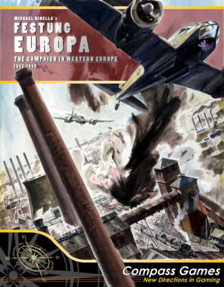 Festung Europa:  The Campaign for Western Europe, 1943–1945