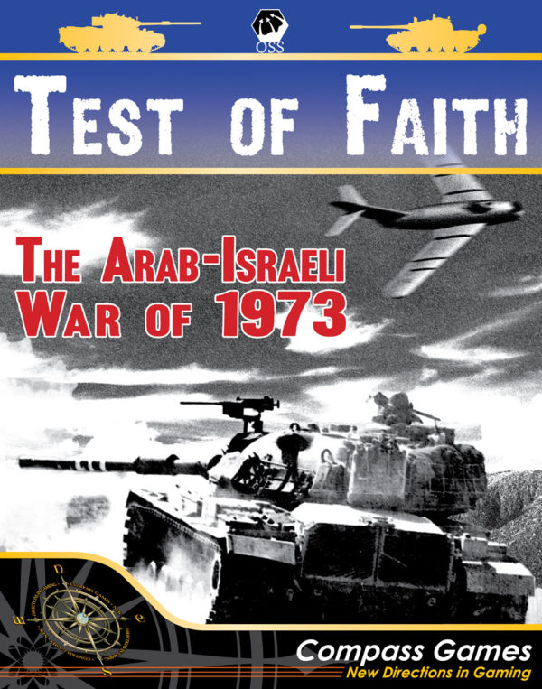 A Test of Faith: The Arab-Israeli War of 1973 – An OSS Game