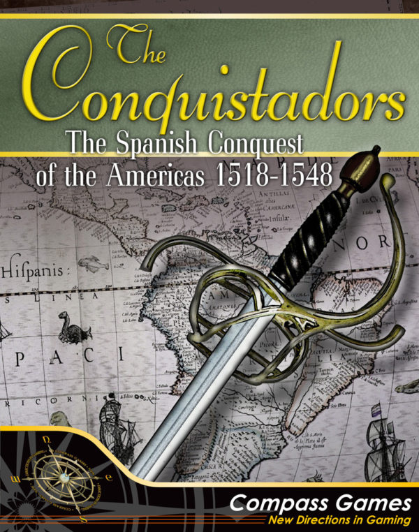 The Conquistadors: The Spanish Conquest of the Americas – 1518-1548