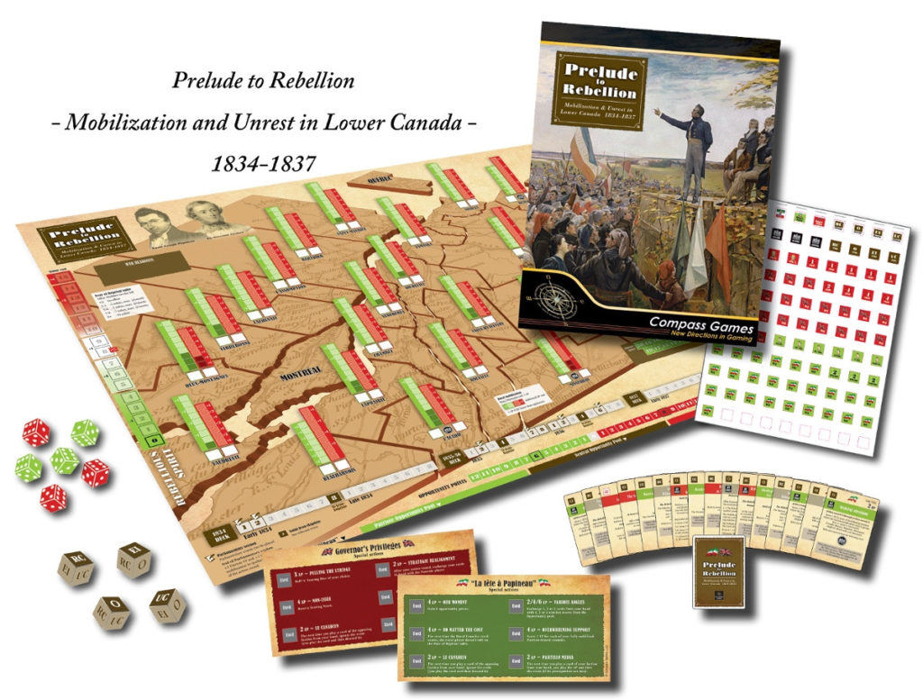 Prelude to Rebellion Mobilization & Unrest in Lower Canada Compass Games