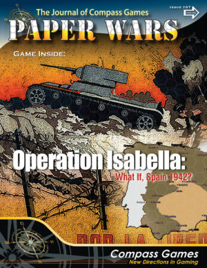 Issue 107: Magazine & Game (Operation Isabella) – Compass Games