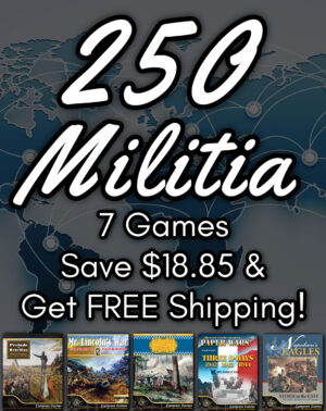 250 Militia (International - NO Australia, Save $18.85 & FREE Shipping!)