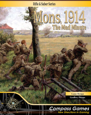 Mons, 1914: The Mad Minute (Pay Later)